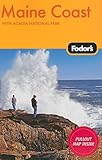Fodor's Maine Coast, 2nd Edition: With Acadia National Park (Travel Guide) by