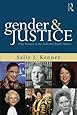 Gender and Justice: Why Women in the Judiciary Really Matter (Perspectives on Gender)