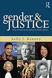 Gender and Justice: Why Women in the Judiciary Really Matter (Perspectives on Gender)