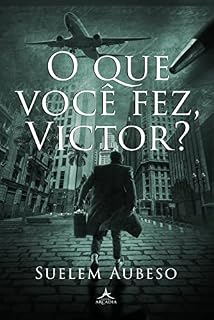 Livro O que você fez, Victor?
