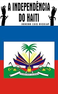 Livro A Independência do Haiti