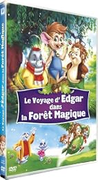 Le Voyage D'edgar Dans La Forêt Magique
