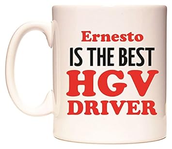 Ernesto IS THE BEST HGV DRIVER Taza por WeDoMugs