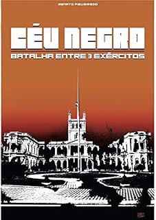 Livro Céu Negro: Batalha Entre Três Exércitos