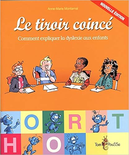 Le  tiroir coincé ou comment expliquer la dyslexie aux enfants