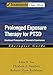 Prolonged Exposure Therapy for PTSD: Emotional Processing of Traumatic Experiences (Treatments That Work)