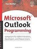 Microsoft Outlook Programming: Jumpstart for Administrators, Developers, and Power Users