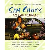 Sam Choy's Island Flavors
