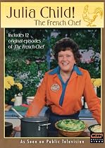 Julia Child! - The French Chef