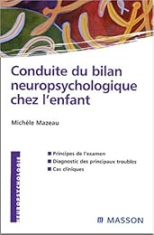 Conduite du bilan neuropsychologique chez l'enfant