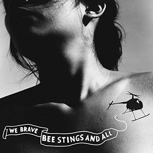 We Brave Bee Stings & All [Vinyl]