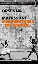 Mésaventures du paradis