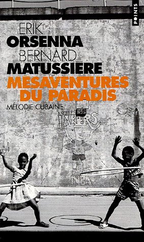 Mésaventures du paradis