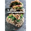 La pizza contemporanea