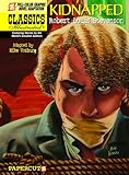 Classics Illustrated #16: Kidnapped (Classics Illustrated Graphic Novels)