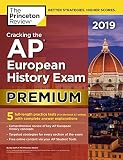 Cracking the AP European History Exam 2019, Premium Edition: 5 Practice Tests + Complete Content Rev