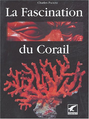 La  fascination du corail