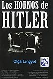 Hornos de Hitler/Hitler's Ovens, Spanish Edition