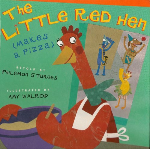 The Little Red Hen makes a pizza 1580483283 Book Cover