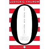 The Zero-Sum Society: Distribution And The Possibilities For Change