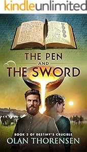 The Pen and the Sword (Destiny's Crucible Book 2)