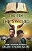 The Pen and the Sword (Destiny's Crucible Book 2) by Olan Thorensen