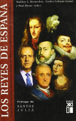Los reyes de España: Dieciocho retratos históricos desde los Reyes ...