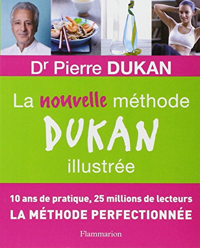 La  nouvelle méthode Dukan illustrée