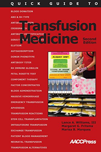 Quick Guide to Transfusion Medicine, Second Ed.