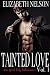 Tainted Love Vol. 1 (A New York City Alpha Billionaire Romance - Jared Northrup)