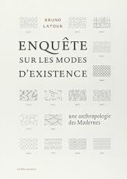 Enquête sur les modes d'existence