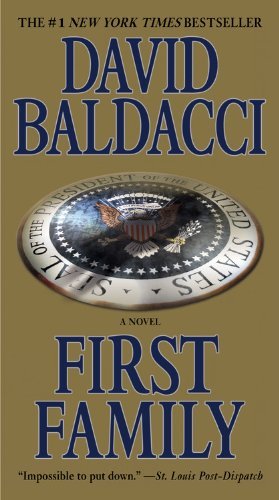 By David Baldacci First Family (King & Maxwell Series) (Reprint) [Mass Market Paperback]