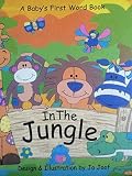 Paperback A Baby'S First Word Book : In The Jungle Book