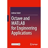 Octave and MATLAB for Engineering Applications