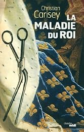 La  maladie du roi