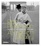 Rico Puhlmann a Fashion Legacy: Photographs and Illustrations 1955-1996 by 