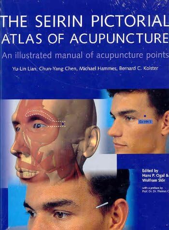 Pictorial Atlas of Acupuncture: An Illustrated Manual of Acupuncture Points