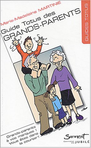 Guide totus des grands-parents