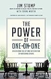 The Power of One-on-One: Discovering the Joy and Satisfaction of Mentoring Others by Jim Stump
