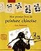 Mon Premier Livre de Pienture Chinoise - Les Animaux by