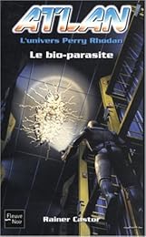 Le  bio-parasite