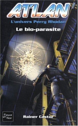 Le  bio-parasite