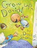 Grow Up, David! (David Books)