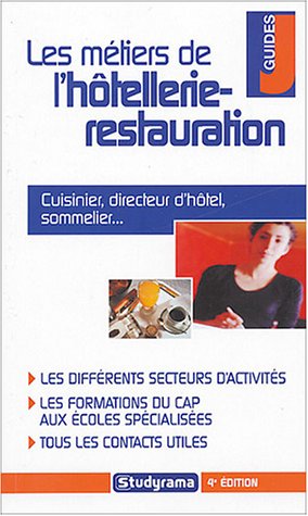 Les  métiers de l'hôtellerie et de la restauration