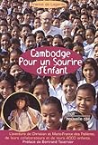 CAMBODGE POUR UN SOURIRE D'ENFANT (SC HUMAIN RECIT) by 