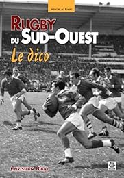 Le  rugby du Sud-Ouest