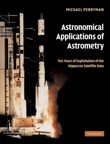 Astronomical Applications of Astrometry: Ten Years of Exploitation of the Hipparcos Satellite Data
