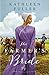 The Farmer's Bride (An Amish Brides of Birch Creek Novel Book 2) by Kathleen Fuller