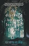 The Distance Between Lost and Found