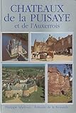 Châteaux de la Puisaye et de l'Auxerrois (French Edition) by 